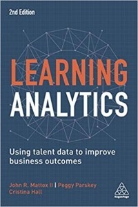 Learning Analytics. Measurement Innovations to Support Employee Development