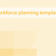 Workforce planning template