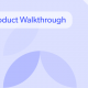 Product Walkthrough with tag